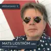 Mats Lidström - Smörgåsbord 2 (Recordings 2009-2013)