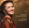 Elena Privalova - J.S. Bach: Organ Works